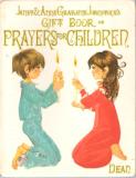 GRAHAME JOHNSTONE, Janet & Anne Gift Book of Prayers Children